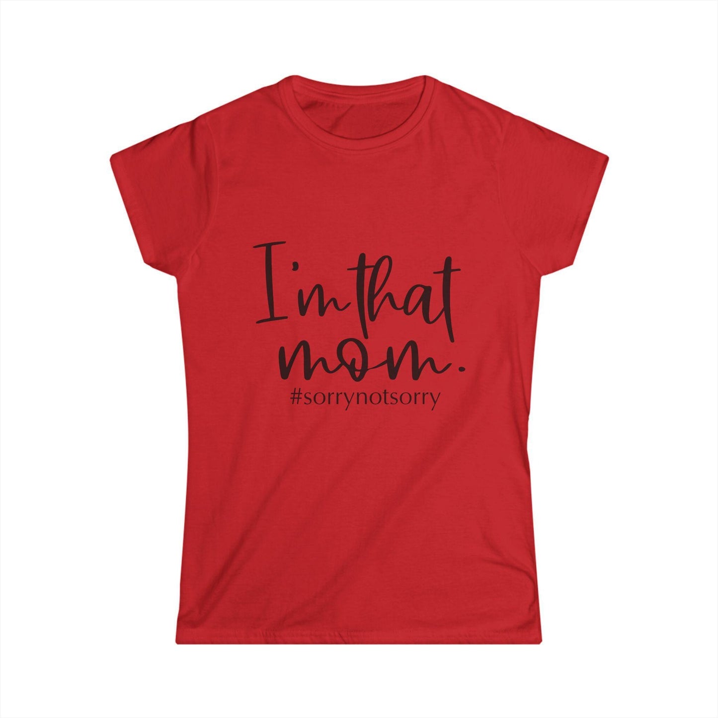 I'm That Mom T-Shirt: Funny Script Design, Casual Fit