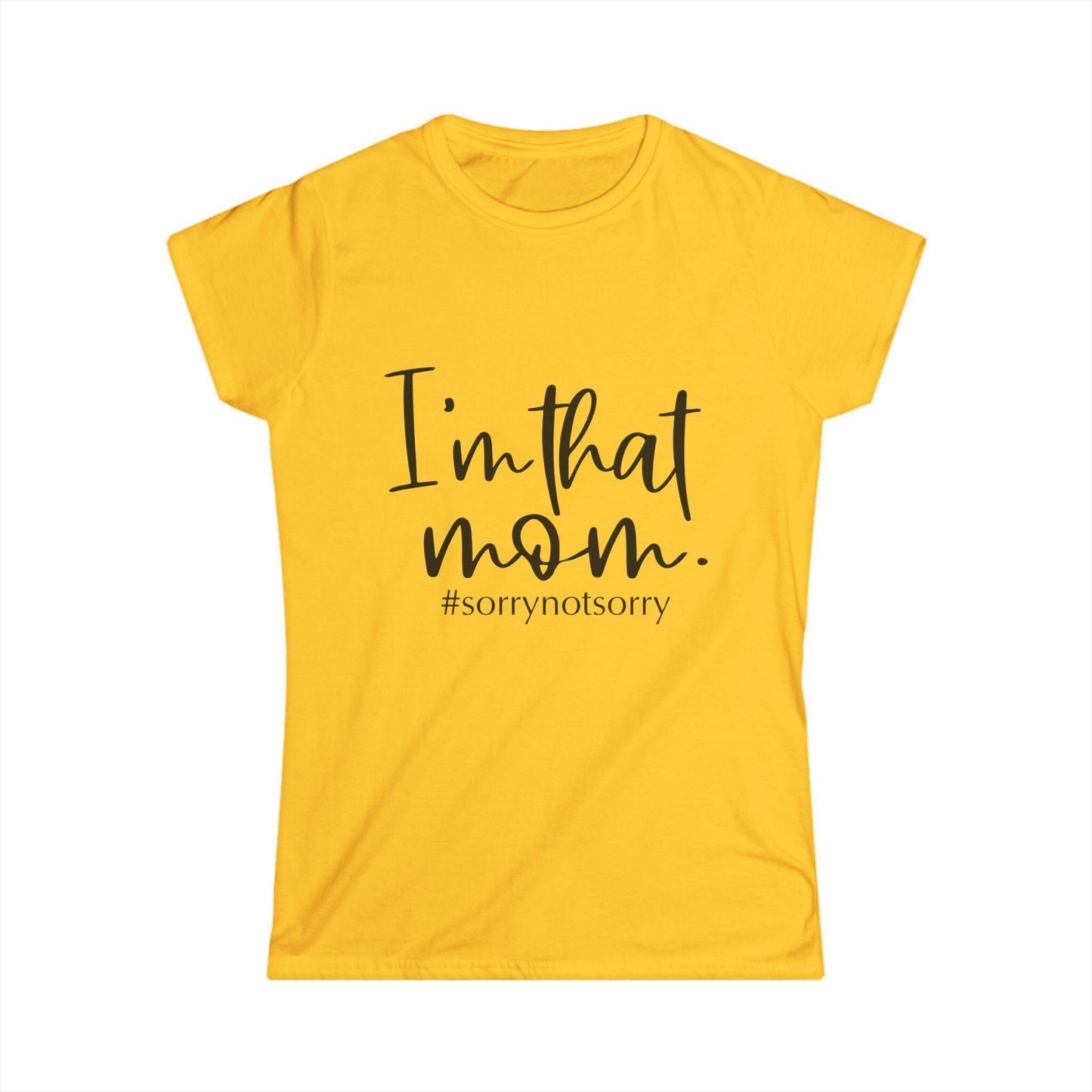 I'm That Mom T-Shirt: Funny Script Design, Casual Fit