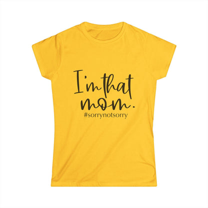 I'm That Mom T-Shirt: Funny Script Design, Casual Fit