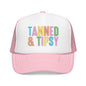 Tanned & Tipsy Trucker Hat — Colorful Summer Foam Cap