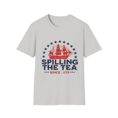 Spilling the Tea Since 1773 Tee — Revolutionary Boston Tea Party Ship T-Shirt