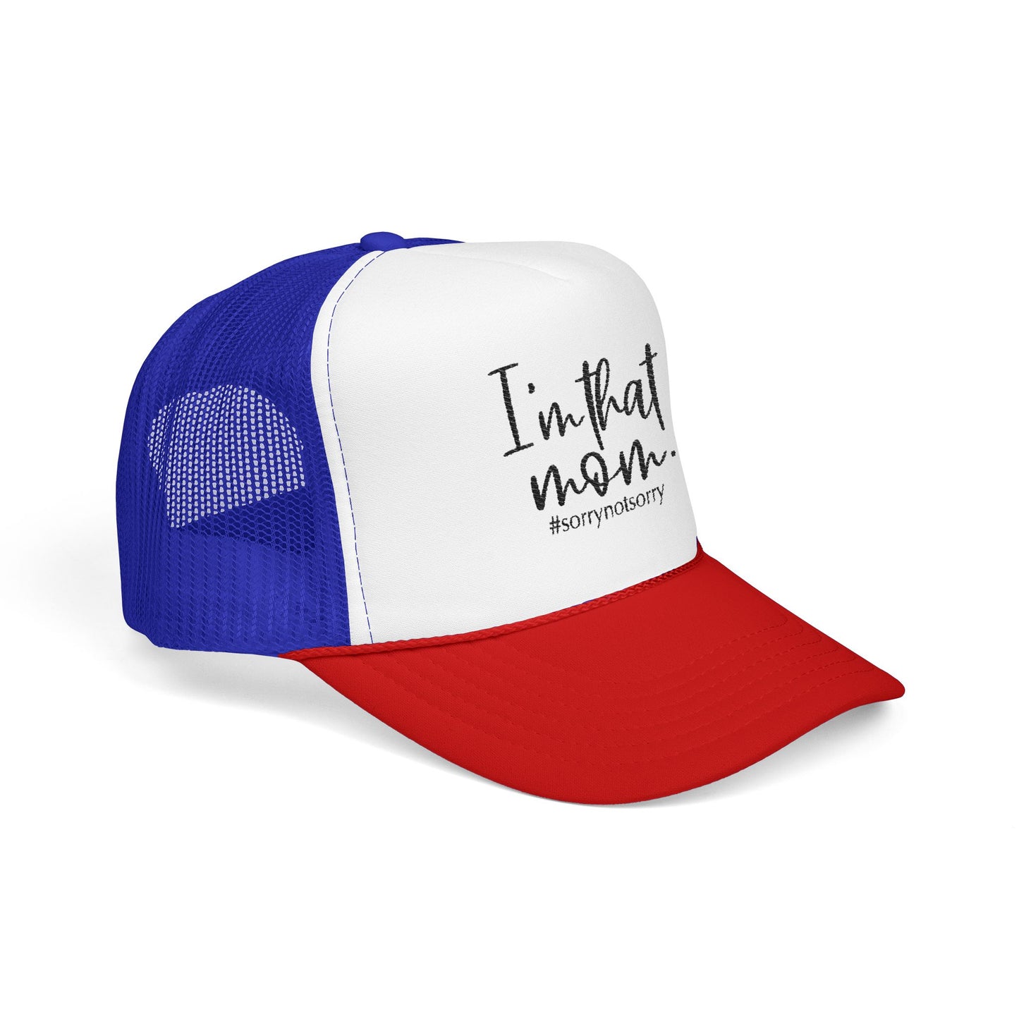 I'm That Mom Foam Trucker Hat | #sorrynotsorry mom trucker cap