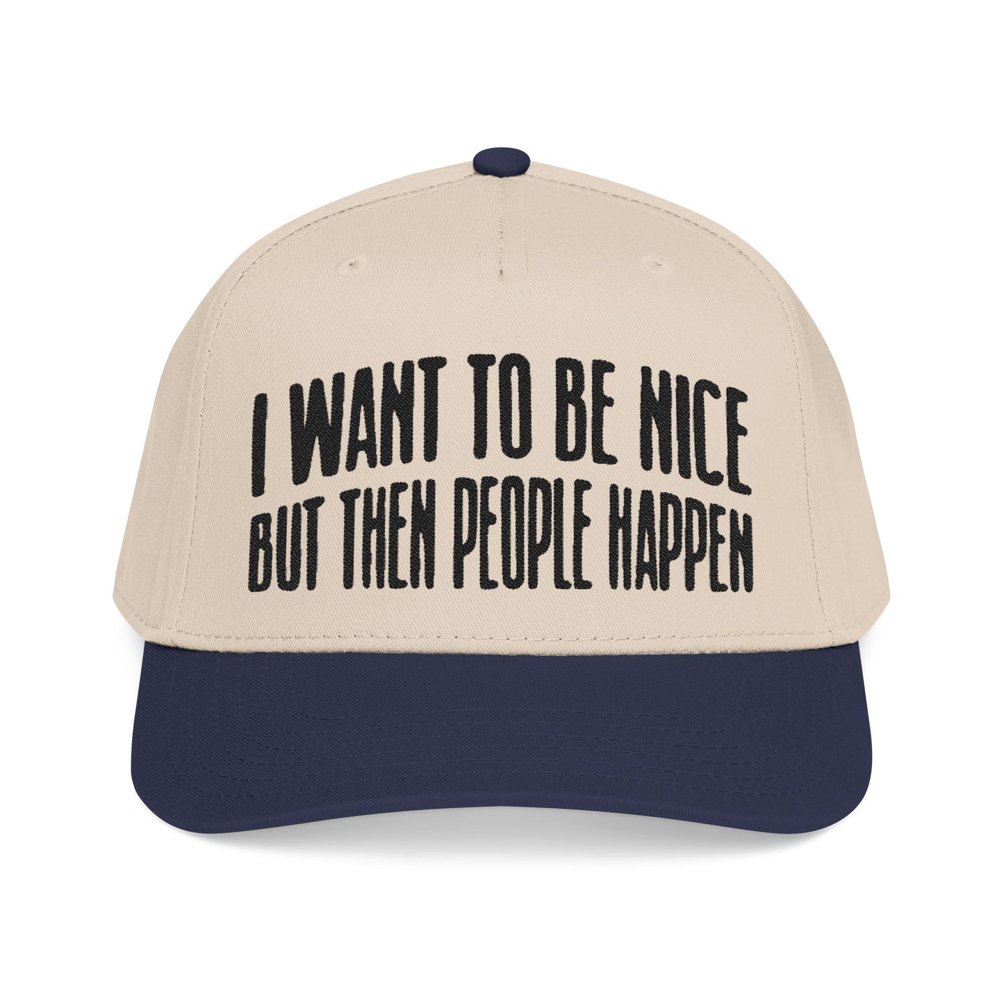 I want to be nice.. but then people
