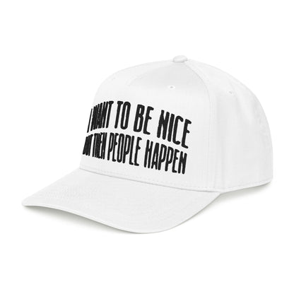 I want to be nice.. but then people
