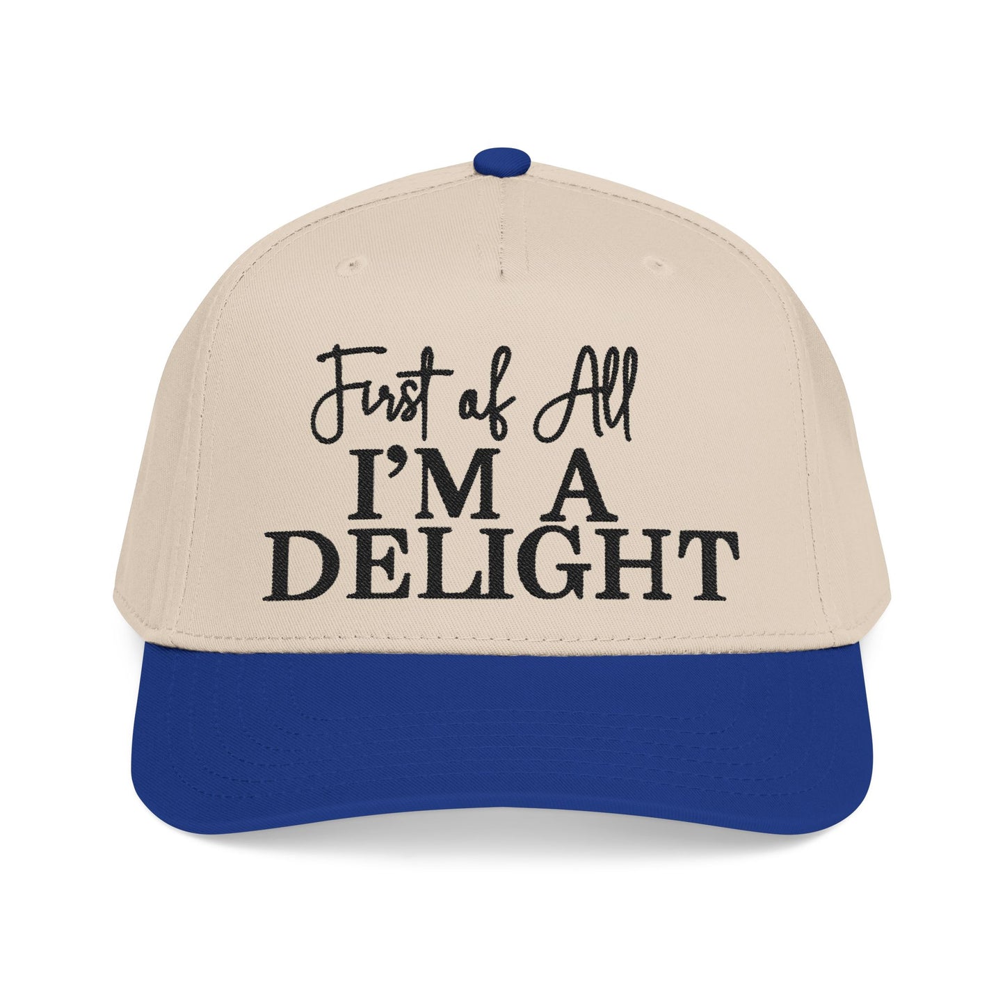 First of All, I'm a Delight