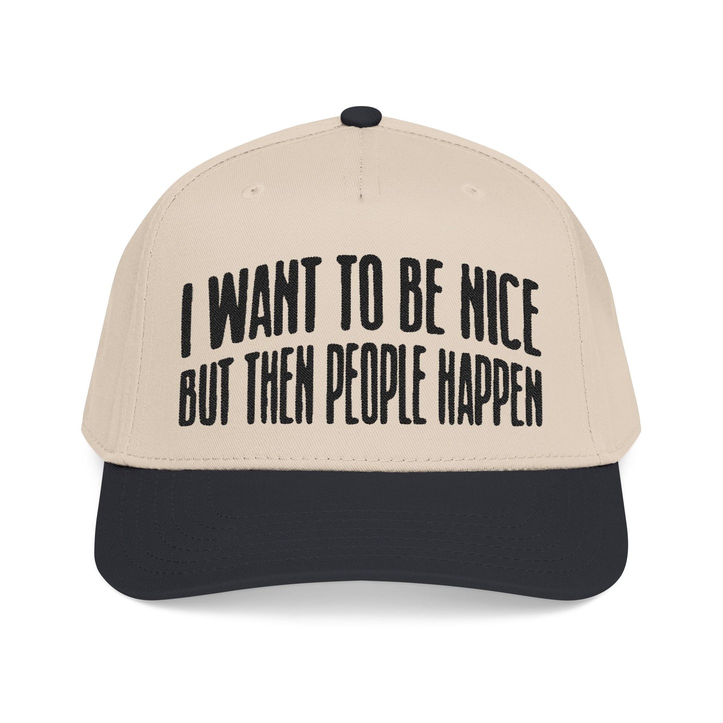 I want to be nice.. but then people