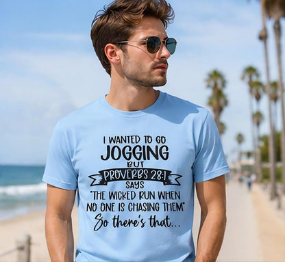 Proverbs 28:1 Jogging Quote Tee | Funny Christian Shirt