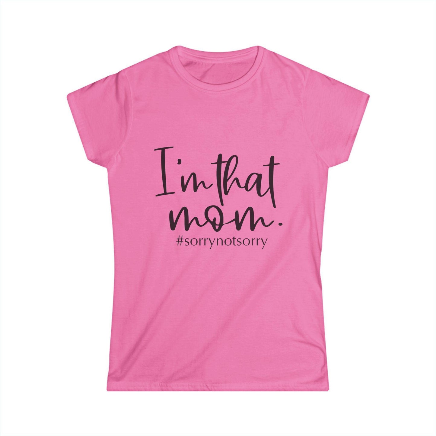 I'm That Mom T-Shirt: Funny Script Design, Casual Fit