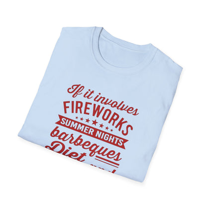 Patriotic Summer T‑Shirt — "If It Involves Fireworks, Summer Nights, Barbeques..."