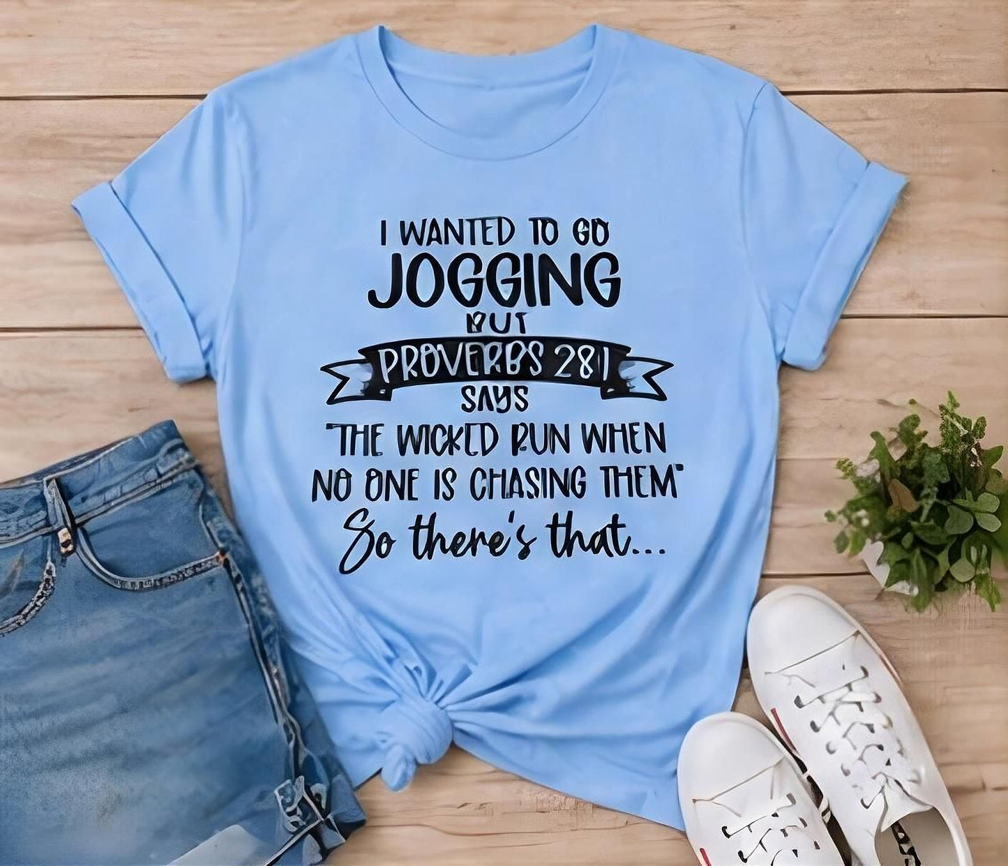 Proverbs 28:1 Jogging Quote Tee | Funny Christian Shirt