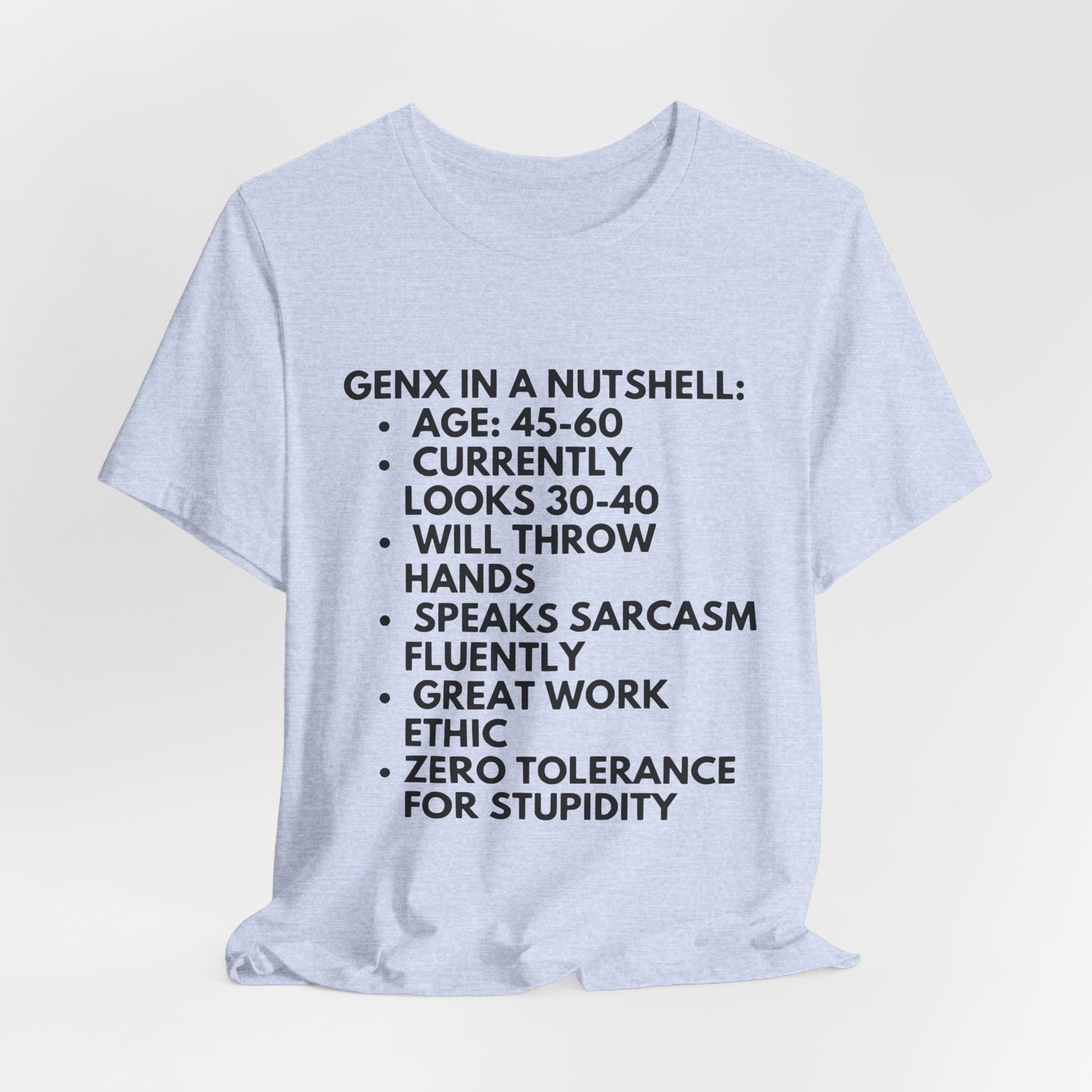 Gen X In A Nutshell Tee — Funny Vintage GenX Humor T-Shirt