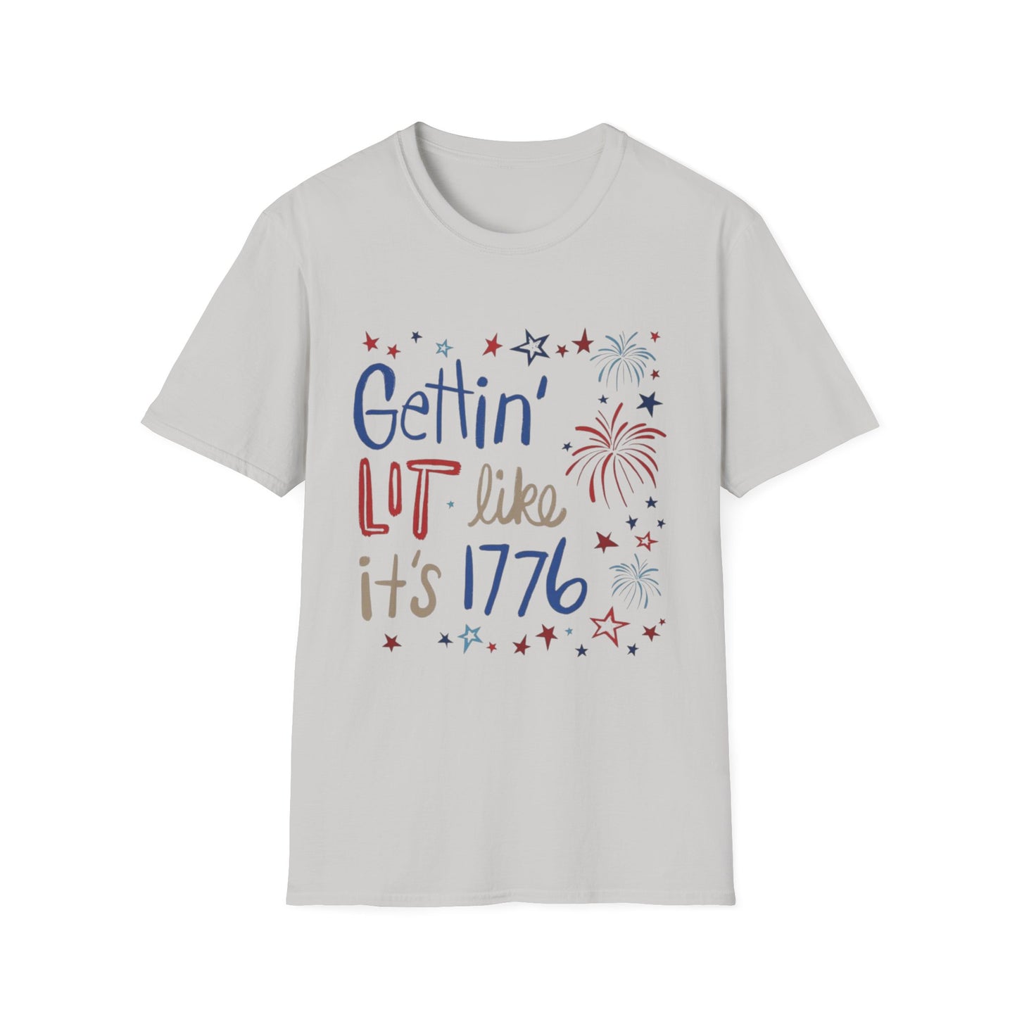 Gettin' Lit Like It's 1776 T-Shirt — Patriotic 4th of July Fireworks Tee