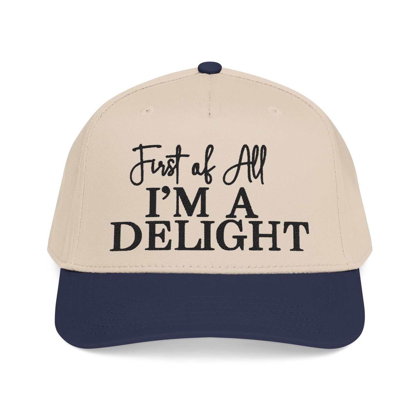 First of All, I'm a Delight