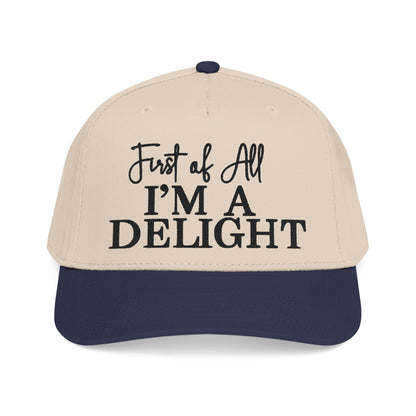 First of All, I'm a Delight