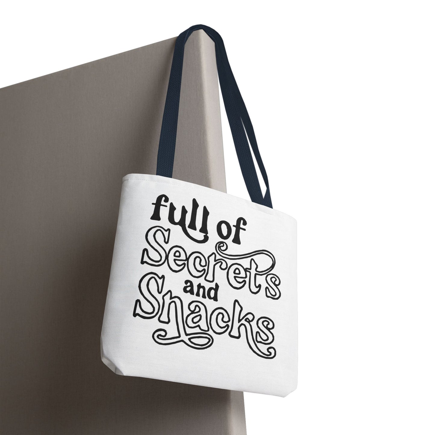 Tote Bag — "Full of Secrets and Snacks" Phrase Tote