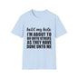 A light blue t-shirt with a humorous text printed on it.