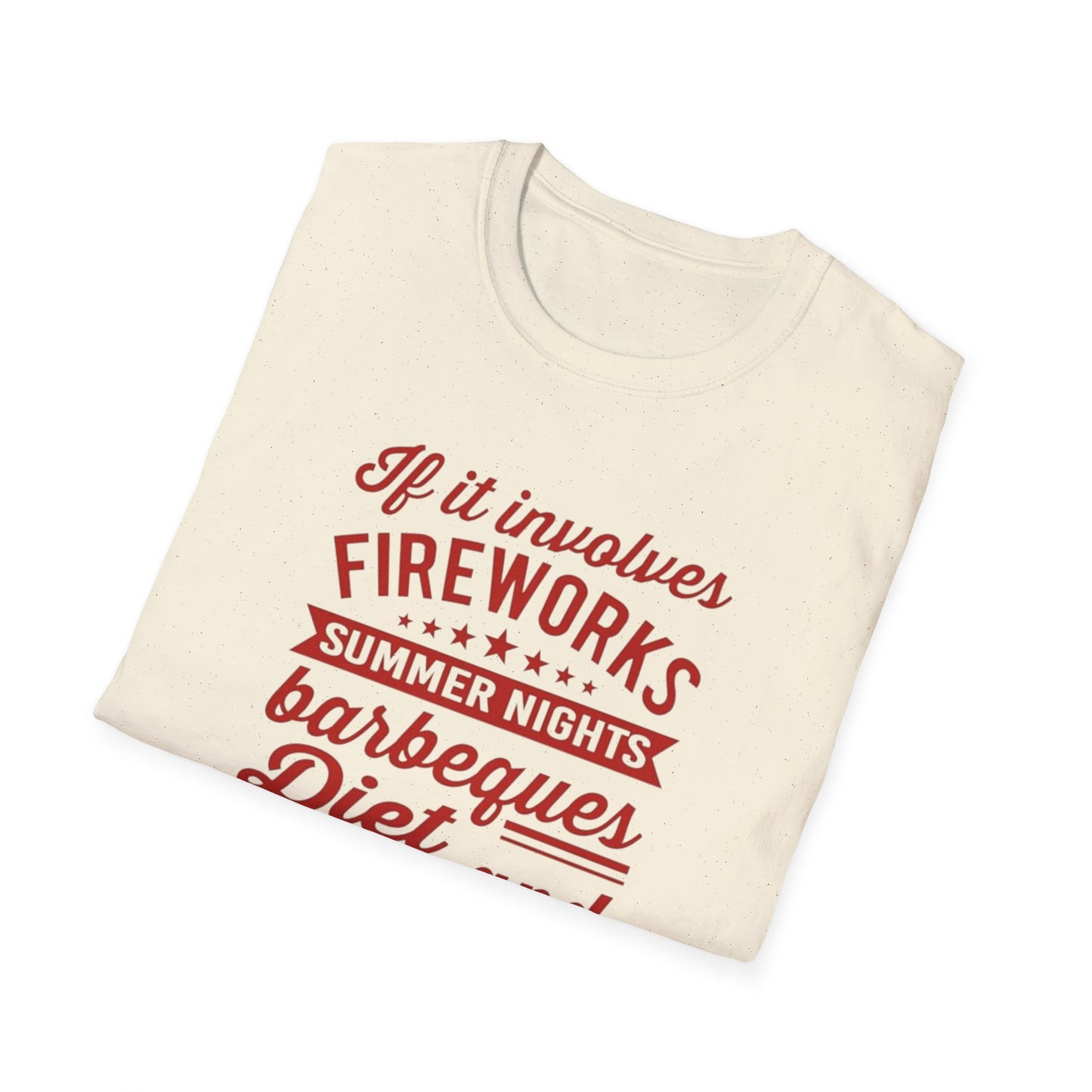 Patriotic Summer T‑Shirt — "If It Involves Fireworks, Summer Nights, Barbeques..."