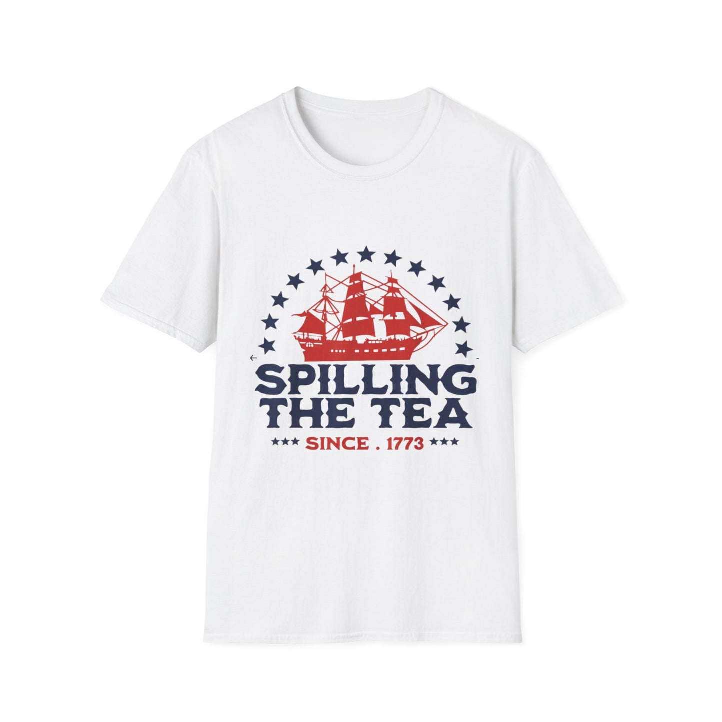 Spilling the Tea Since 1773 Tee — Revolutionary Boston Tea Party Ship T-Shirt