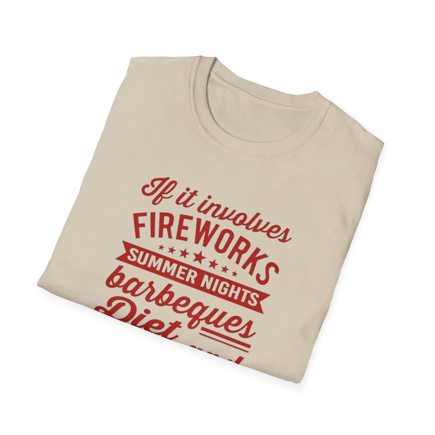 Patriotic Summer T‑Shirt — "If It Involves Fireworks, Summer Nights, Barbeques..."