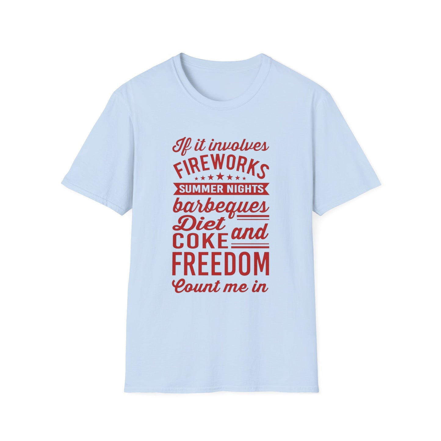 Patriotic Summer T‑Shirt — "If It Involves Fireworks, Summer Nights, Barbeques..."