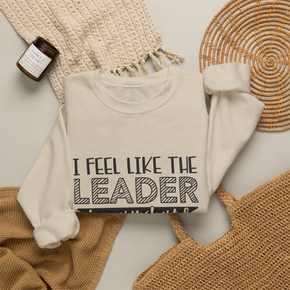 Leader of a Very Short & Needy Gang sweatshirt | Crewneck