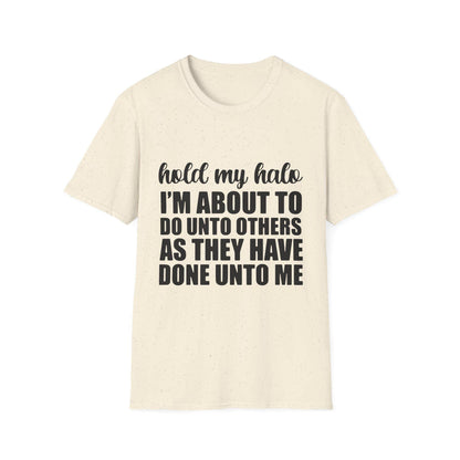 Funny Quote T-Shirt: Hold My Halo - Bold Black Text