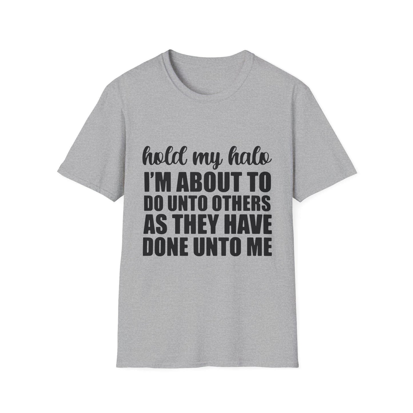 Funny Quote T-Shirt: Hold My Halo - Bold Black Text
