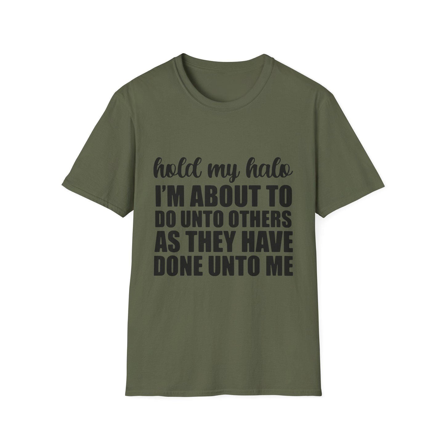 Funny Quote T-Shirt: Hold My Halo - Bold Black Text