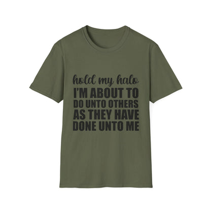 Funny Quote T-Shirt: Hold My Halo - Bold Black Text