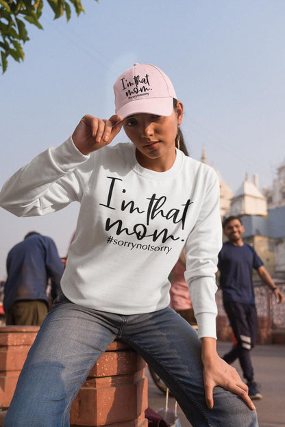 I'm That Mom sweatshirt | Mom life crewneck, #sorrynotsorry design
