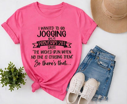 Proverbs 28:1 Jogging Quote Tee | Funny Christian Shirt