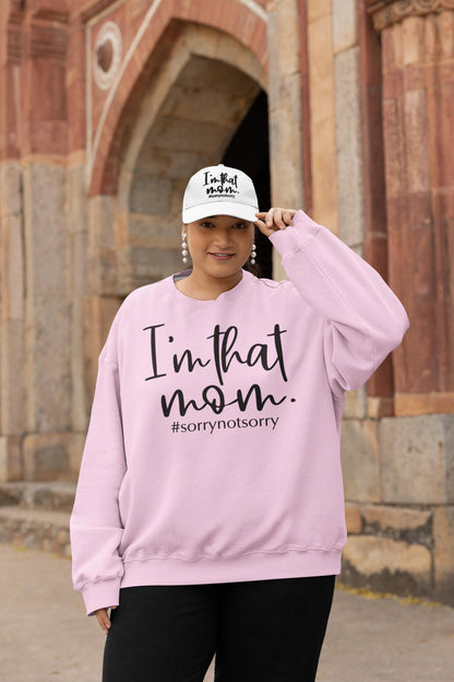 I'm That Mom sweatshirt | Mom life crewneck, #sorrynotsorry design