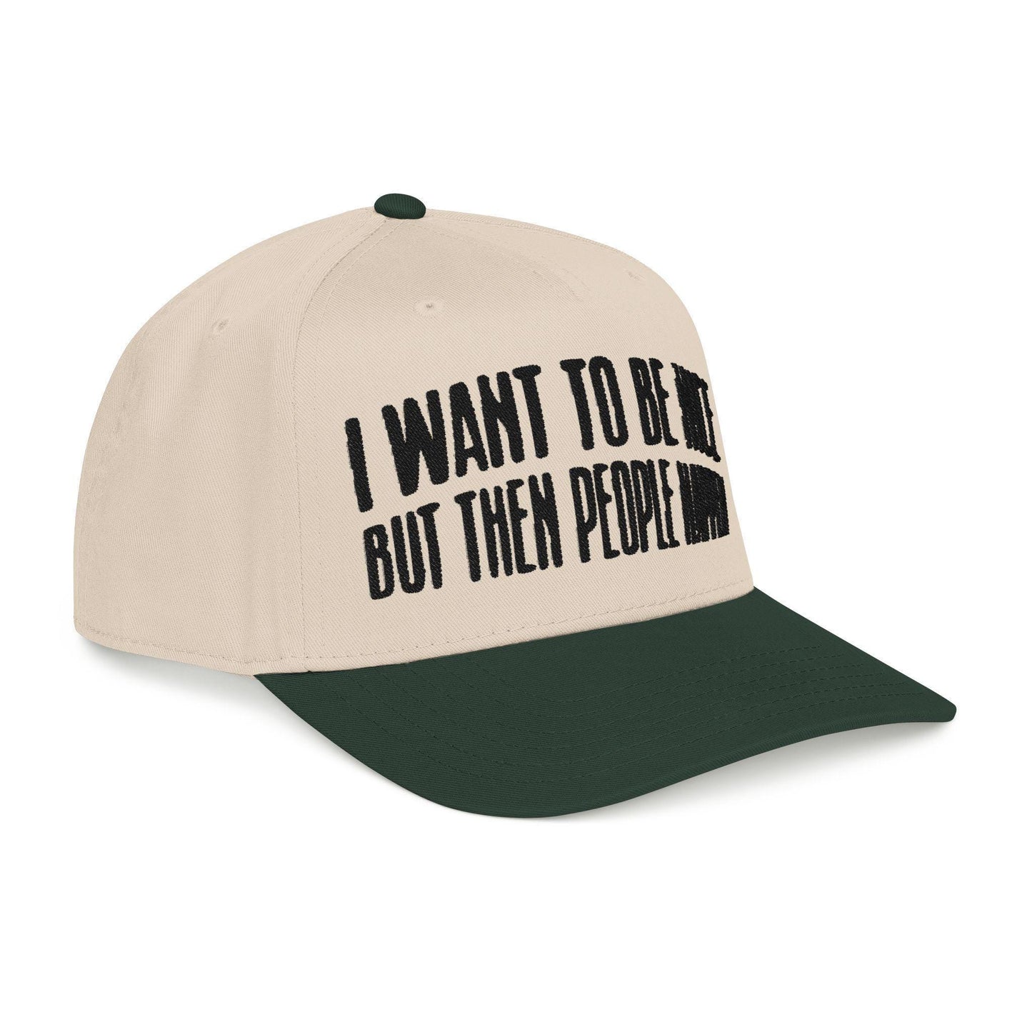 Statement Baseball Cap: 'I Want To Be Nice But Then People' Embroidered